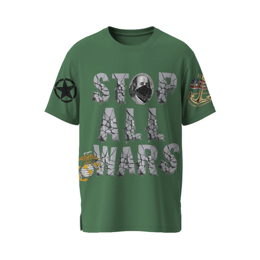"STOP ALL WARS" Tee
